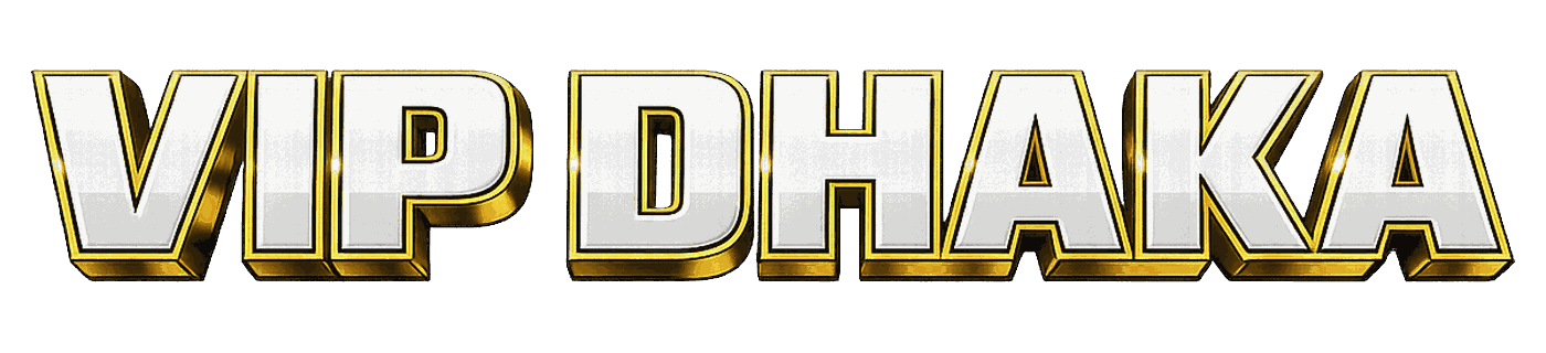 vip dhaka